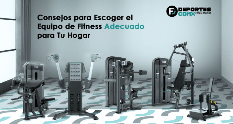 Consejos para Escoger el Equipo de Fitness Adecuado para Tu Hogar